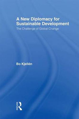 Cover image for A New Diplomacy for Sustainable Development: The Challenge of Global Change