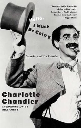 Cover image for Hello, I Must Be Going: Groucho and His Friends