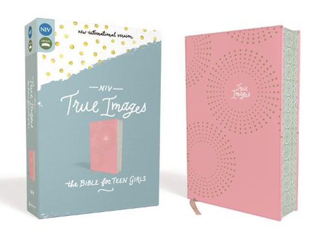 NIV, True Images Bible, Leathersoft, Pink, Printed Page Edges: The Bible for Teen Girls