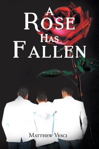 Cover image for A Rose Has Fallen