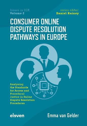 Cover image for Consumer Online Dispute Resolution Pathways in Europe