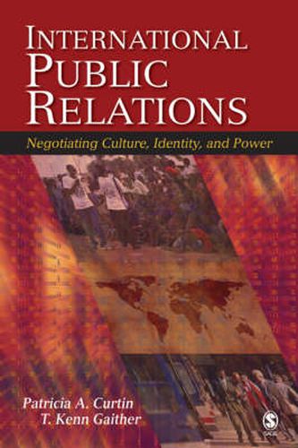 Cover image for International Public Relations: Negotiating Culture, Identity, and Power