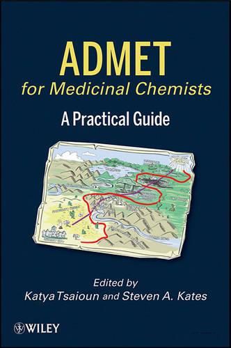 ADMET for Medicinal Chemists: A Practical Guide