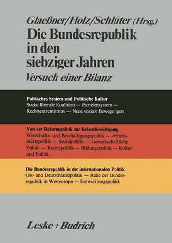 Die Bundesrepublik in den siebziger Jahren: Versuch einer Bilanz