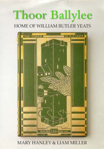 Thoor Ballylee: Home of William Butler Yeats