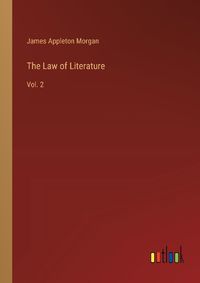 Cover image for The Law of Literature