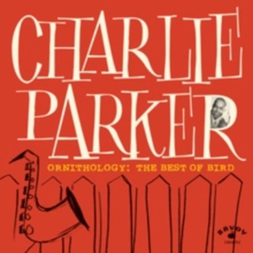 Cover image for Ornithology: The Best Of Bird - Charlie Parker *** Vinyl