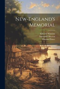 Cover image for New-England's Memorial