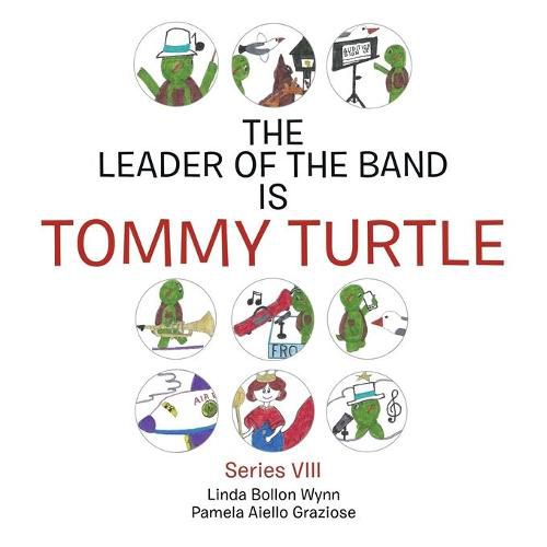 Cover image for The Leader of the Band Is Tommy Turtle