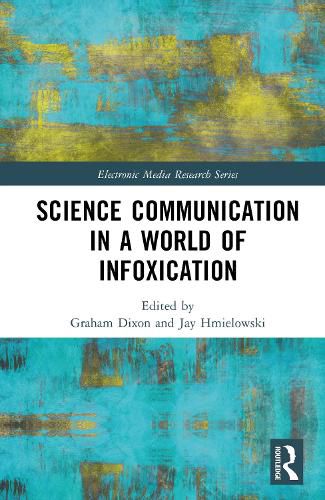 Cover image for Science Communication in a World of Infoxication