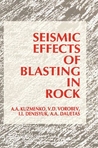Cover image for Seismic Effects of Blasting in Rock