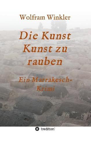 Cover image for Die Kunst Kunst zu rauben