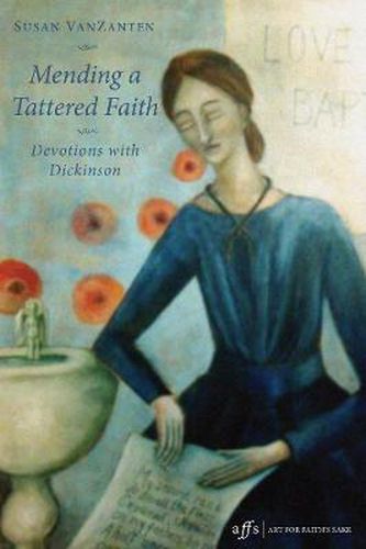 Cover image for Mending a Tattered Faith: Devotions with Dickinson