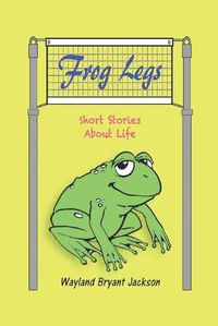 Cover image for Frog Legs