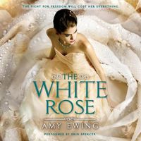 Cover image for The White Rose Lib/E