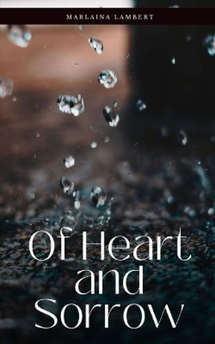 Cover image for Of Heart and Sorrow