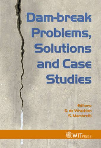 Cover image for Dam-Break Problems, Solutions and Case Studies