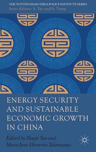 Cover image for Energy Security and Sustainable Economic Growth in China