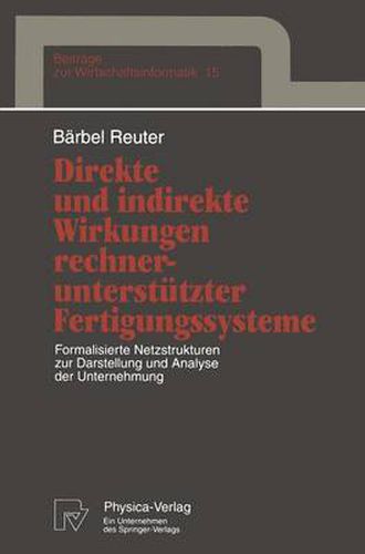 Cover image for Direkte und Indirekte Wirkungen Rechnerunterstutzter Fertigungssysteme