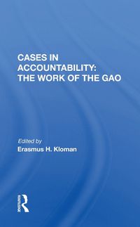 Cover image for Cases in Accountability: the Work of the Gao: The Work Of The Gao