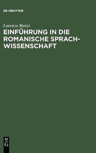 Cover image for Einfuhrung in Die Romanische Sprachwissenschaft