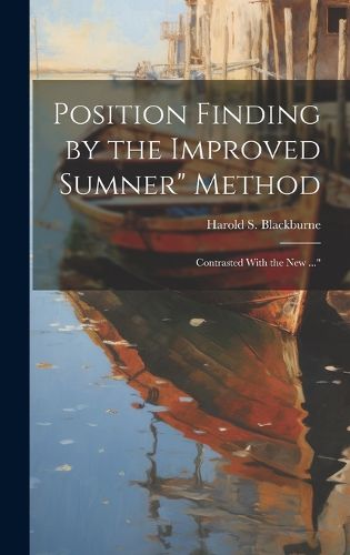 Cover image for Position Finding by the Improved Sumner" Method