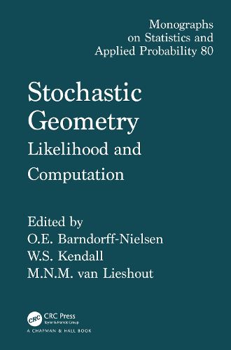 Cover image for Stochastic Geometry: Likelihood and Computation