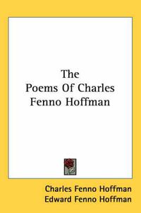 Cover image for The Poems Of Charles Fenno Hoffman