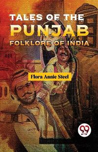 Cover image for Tales of the Punjab Folklore of India