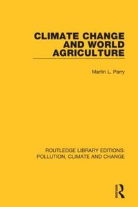 Cover image for Climate Change and World Agriculture