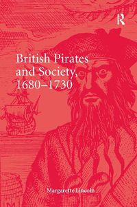 Cover image for British Pirates and Society, 1680-1730