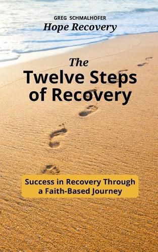 Cover image for The Twelve Steps of Recovery