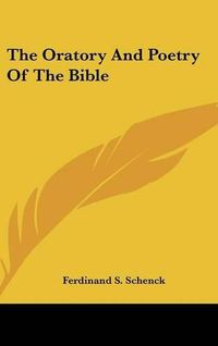 Cover image for The Oratory and Poetry of the Bible