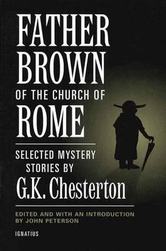 Father Brown of the Church of Rome: Selected Mystery Stories