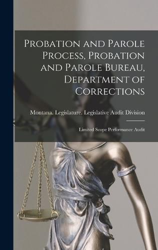 Cover image for Probation and Parole Process, Probation and Parole Bureau, Department of Corrections