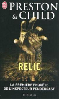 Cover image for Relic: la premiere enquete de l'inspecteur Pendergast