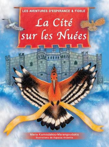 Cover image for La Cite Sur les Nuees: Les Aventures d'Esperance et Fidele