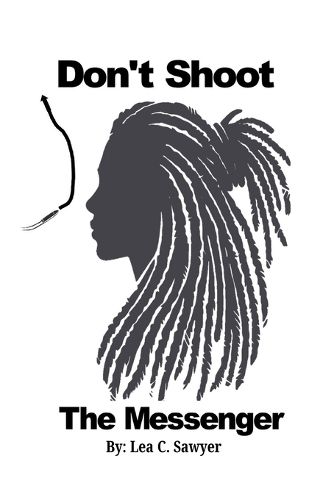 Cover image for Don't Shoot The Messenger
