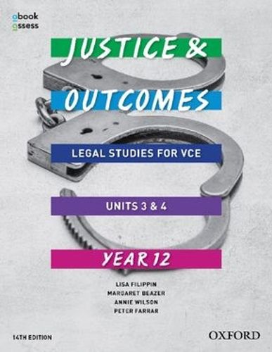 Cover image for Justice and Outcomes VCE Legal Studies Unit 3&4 Student book + obook assess