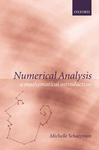 Cover image for Numerical Analysis: A Mathematical Introduction
