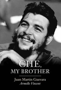 Cover image for Che, My Brother
