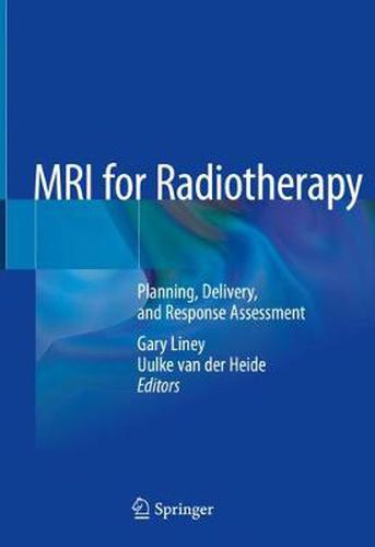 Cover image for MRI for Radiotherapy: Planning, Delivery, and Response Assessment