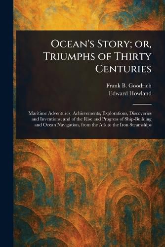 Cover image for Ocean's Story; or, Triumphs of Thirty Centuries