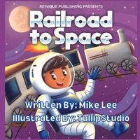 Cover image for Railroad to Space