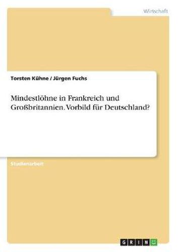 Cover image for Mindestloehne in Frankreich und Grossbritannien. Vorbild fur Deutschland?