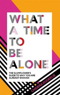 Cover image for What a Time to be Alone