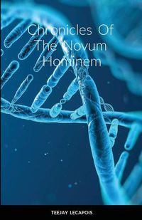 Cover image for Chronicles Of The Novum Hominem