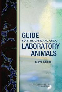 Cover image for Guide for the Care and Use of Laboratory Animals