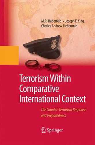 Cover image for Terrorism Within Comparative International Context: The Counter-Terrorism Response and Preparedness