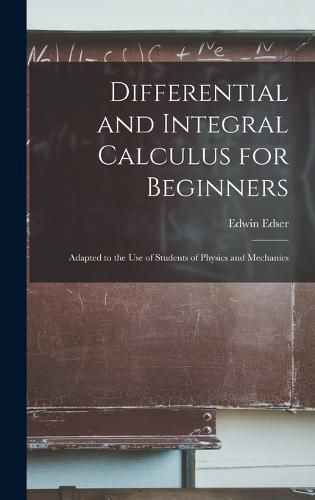 Cover image for Differential and Integral Calculus for Beginners